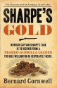 Sharpe's Gold: Richard Sharpe and the Destruction of Almeida, August 1810 - Bernard Cornwell