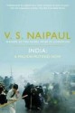 India: A Million Mutunies Now - V.S. Naipaul