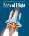 Book of Flight: The Smithsonian National Air and Space Museum - Judith E. Rinard