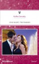 Mills & Boon : One Night, Two Babies (The Illegitimate Heirs) - Kathie DeNosky