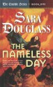 The Nameless Day - Sara Douglass