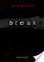 Break - Hannah Moskowitz