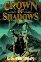 Crown of Shadows - C.S. Friedman