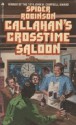 Callahan's Crosstime Saloon - Spider Robinson