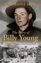 The Story of Billy Young - Anthony Hill