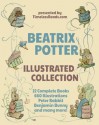 Beatrix Potter Illustrated Collection - Beatrix Potter, Timeless Reads