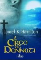 Il circo dei dannati - Laurell K. Hamilton, Alessandro Zabini