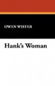 Hank's Woman - Owen Wister