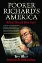 Poorer Richard's America: What Would Ben Say? - Tom Blair, Tom Brokaw