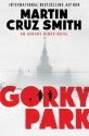 Gorky Park - Martin Cruz Smith