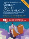 The Decision-Maker's Guide to Equity Compensation, 2nd Edition - Corey Rosen, Pam Chernoff, Elizabeth Dodge, Daniel Janich, Scott Rodrick, Dan Walter