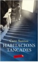 Habitacions tancades - Care Santos