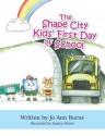 The Shape City Kids' First Day of School - Joanne Burns