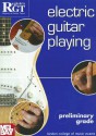 Electric Guitar Playing: Preliminary Grade - Tony Skinner, Gerard Ward