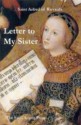 Letter to My Sister - St Aelred of Rievaulx