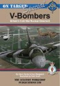 V-Bombers: Britain's Cold War Deterrent - Glenn Sands, Gary Madgwick