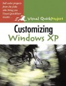 Customizing Windows XP: Visual Quickproject Guide - John Rizzo