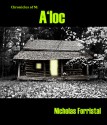 A'loc (Chronicles of M #3) - Nicholas Forristal