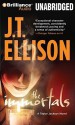 The Immortals - J.T. Ellison