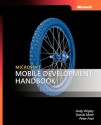 Microsoft Mobile Development Handbook - Andy Wigley, Daniel Moth, Peter Foot