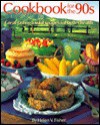 Cookbook For The 90s - Helen V. Fisher