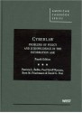 Cyberlaw: Problems of Policy and Jurisprudence in the Information Age, 4th - Patricia L. Bellia, Paul Schiff Berman, Brett Frischmann, David G. Post