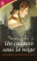 Un cadavre sous la neige (Une enquête de Francesca Cahill, #3) - Brenda Joyce, Catherine Plasait