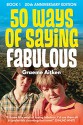 50 Ways of Saying Fabulous: Book 1 20th Anniversary Edition - Graeme Aitken