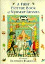 A First Picture Book of Nursery Rhymes - Elizabeth Harbour