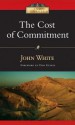 The Cost of Commitment (IVP Classics) - John White