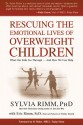 Rescuing the Emotional Lives of Ove - Sylvia B. Rimm, Eric Rimm