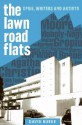 The Lawn Road Flats: Spies, Writers and Artists - David Burke