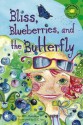 Bliss, Blueberries, and the Butterfly (Read-It! Readers) - Jill L. Donahue, D.C. Ice