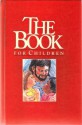 The Book for Children - Kenneth N. Taylor