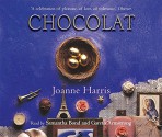 Chocolat - Joanne Harris, Gareth Armstrong, Samantha Bond