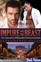 Impure and the Beast - A Sexy Supernatural Gay M/M Shapeshifter Novelette from Steam Books (Dusk Nation) - Bernadette Russo, Steam Books