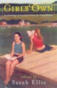 Girls' Own: An Anthology of Canadian Fiction for Young Readers - Sarah Ellis