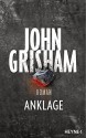 Anklage - John Grisham, Kristiana Dorn-Ruhl, Bea Reiter, Imke Walsh-Araya