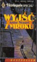 Wyjść z mroku - Anne Stuart