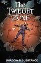 The Twilight Zone: Shadow and Substance #3: Digital Exclusive Edition - Mark Rahner, Edu Menna