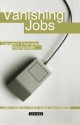 Vanishing Jobs: Canada's Changing Workplaces - Lars Osberg, Fred Wien, Jan Grude