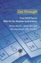 Get Through Final FRCR Part A: SBAs for the Modular Examination - Megan Bydder, Alexander Clark, Nicholas Coupe, John Pattison