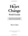 The Heart of Change Field Guide: Tools And Tactics for Leading Change in Your Organization - Dan S. Cohen