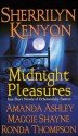 Midnight Pleasures (Dark-Hunter, #3.1; Wild Wulfs of London, #0.5) - Sherrilyn Kenyon, Maggie Shayne, Ronda Thompson, Amanda Ashley