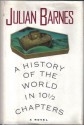 A History of the World in 10½ Chapters - Julian Barnes