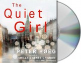 The Quiet Girl - Peter Høeg