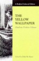 The Yellow Wallpaper - Charlotte Perkins Gilman