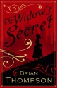 The Widow's Secret - Brian Thompson