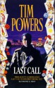 The Last Call - Tim Powers