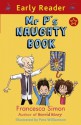 Mr P's Naughty Book (EARLY READER) - Francesca Simon, Pete Williamson